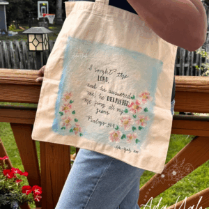 Hand Painted Tote-Psalm 34:4
